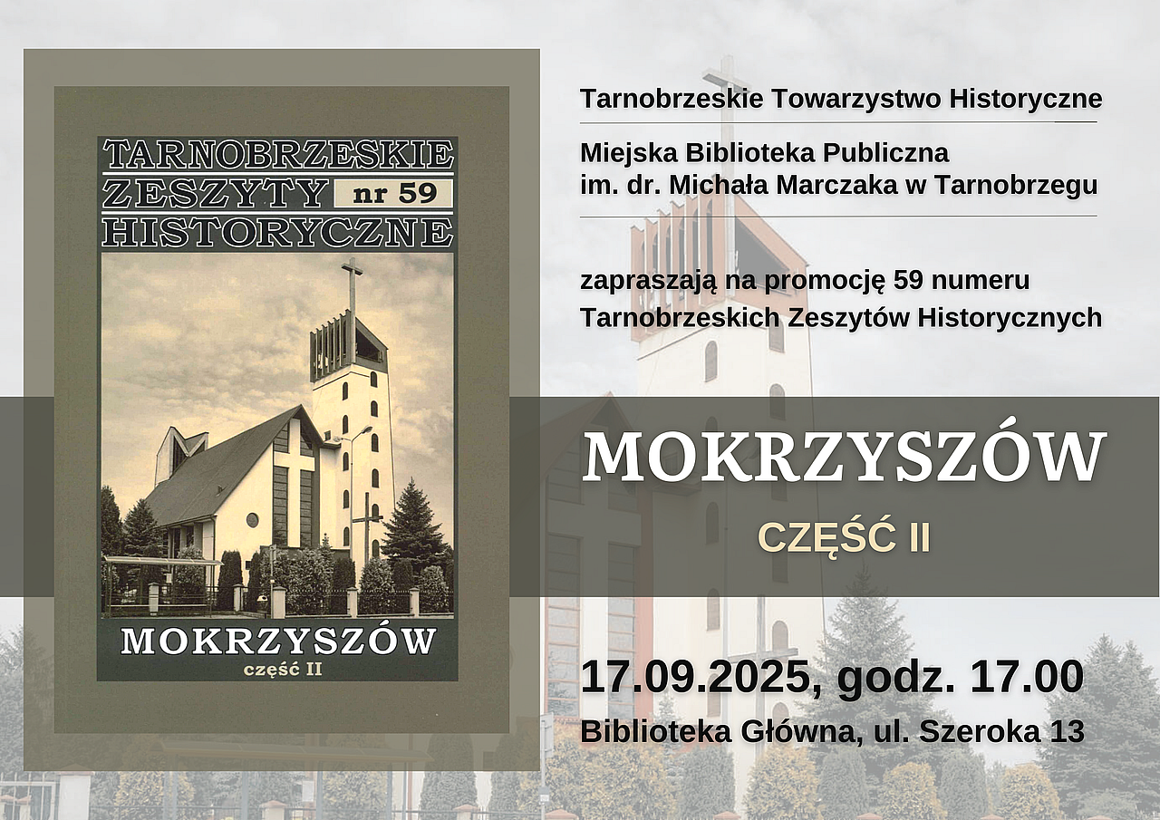 Promocja Tarnobrzeskich Zeszytów Historycznych „Mokrzyszów cz. II”