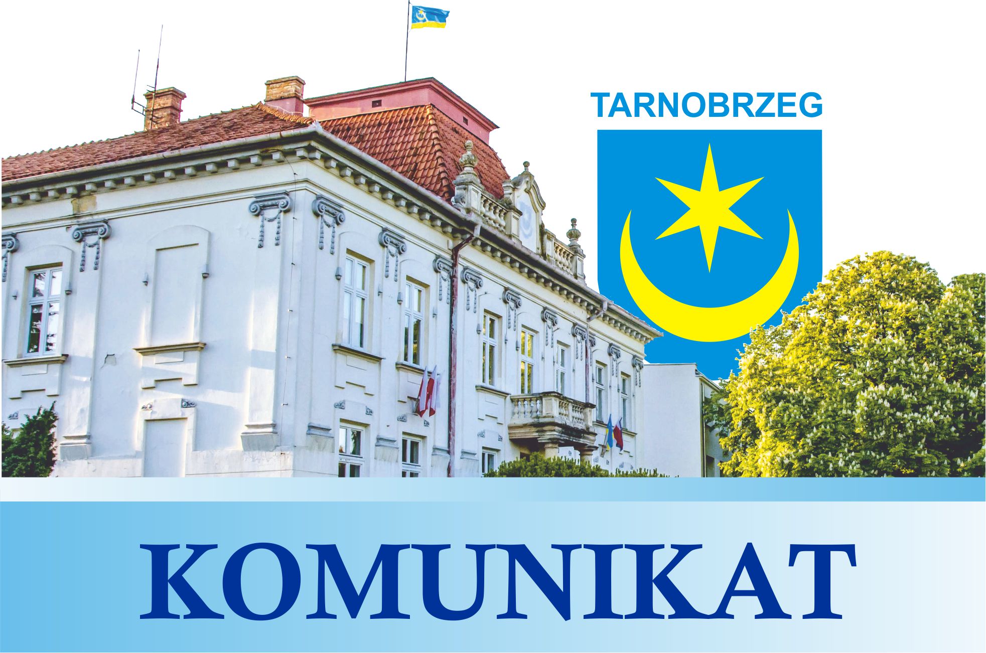 Ogłoszenie Prezydenta Miasta Tarnobrzega o naborze wniosków o udzielenie dotacji z Rządowego Programu Odbudowy Zabytków