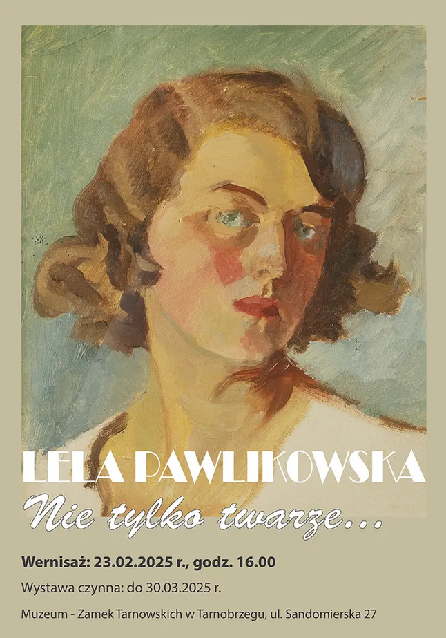 Wystawa pt. „Lela Pawlikowska – Nie tylko twarze…”