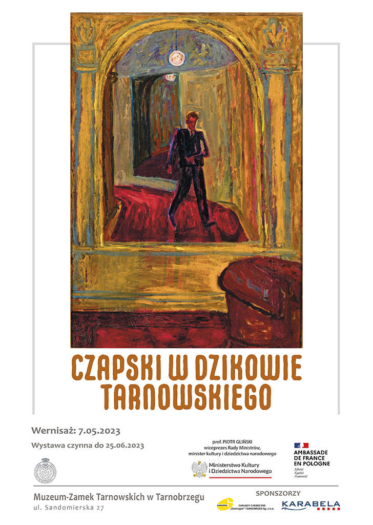 Muzeum-Zamek Tarnowskich w Tarnobrzegu zaprasza na wernisaż wystawy CZAPSKI W DZIKOWIE TARNOWSKIEGO